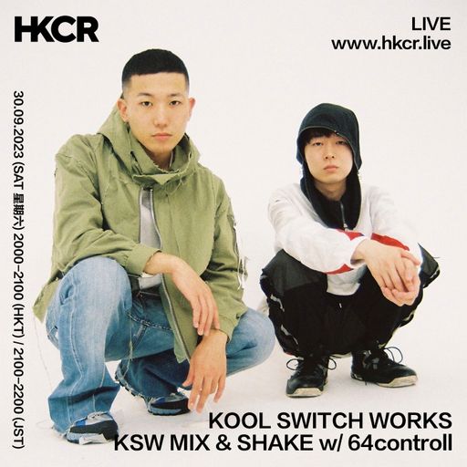KOOL SWITCH WORKS: KSW MIX & SHAKE w/ 64controll - 30/09/23