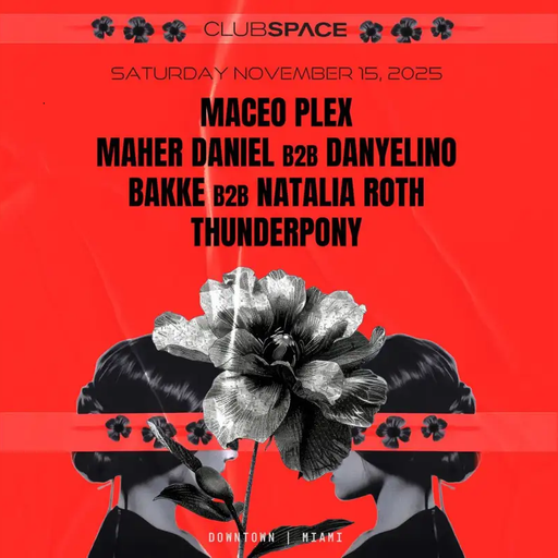 Maceo Plex at Club Space (Miami-USA) - 15 November 2025