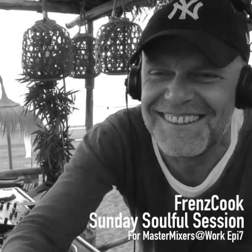 Sunday Soulful Session Epi7 Recorded & Aired for Jamm FM Radio Costa Del Sol (MasterMixers@Work)