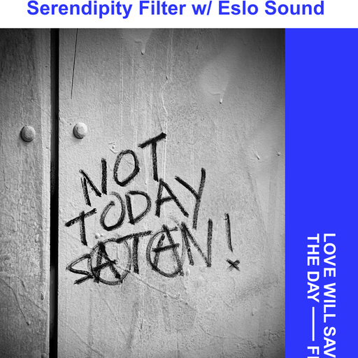 2025-10-26 Serendipity Filter - Eslo Sound | LWSTD-FM