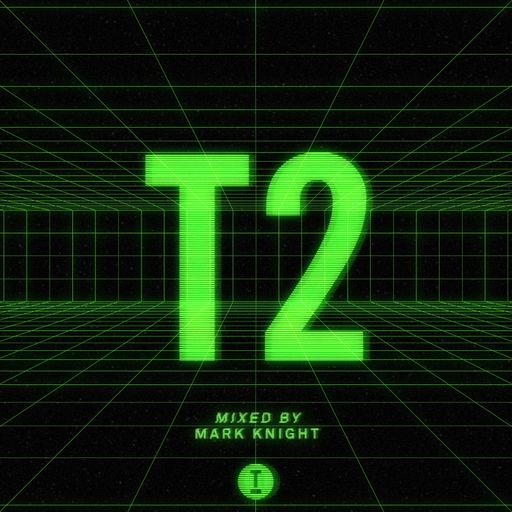 T2 - Mixed by Mark Knight