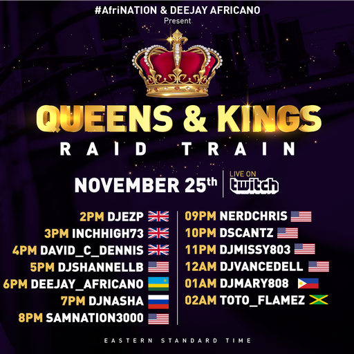 Queens and Kings Raid Train hosted by Deejay Africano #afriNATION 25th November 2021