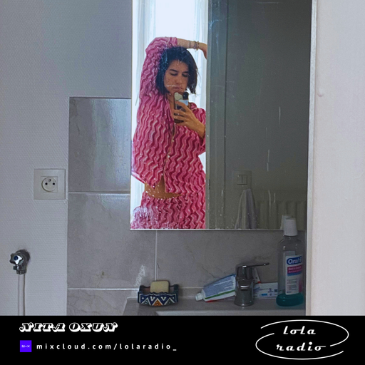 Lola Radio | Nita Oxun 025 | 06.01.25