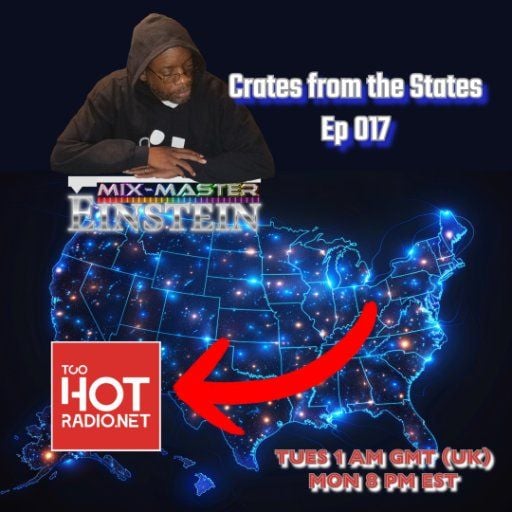 Mix-Master Einstein: Crates from the States Ep 017