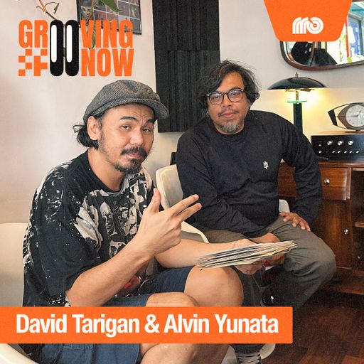 Grooving Now With David Tarigan & Alvin Yunata