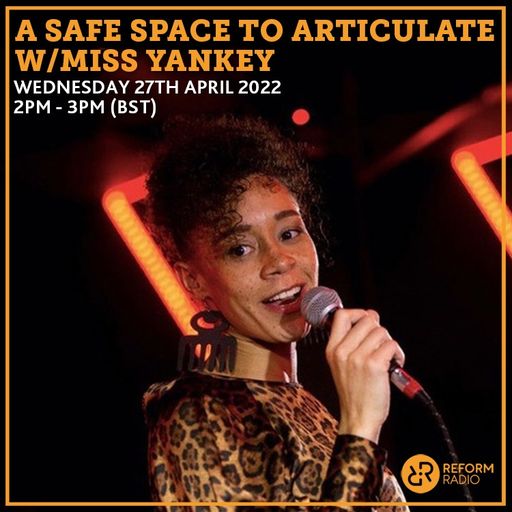 A Safe Space to ARTiculate w/ Miss Yankey 27th April 2022