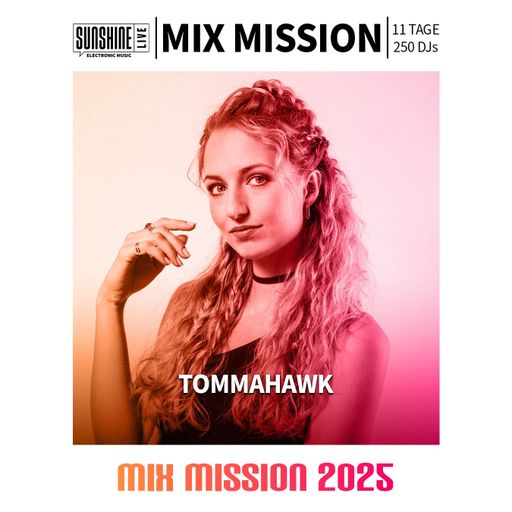 27.12.2025 - TOMMAHAWK in the Mix | SunshineLive Mix Mission 2025