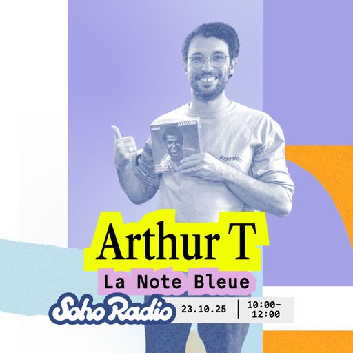 Arthur T (La Note Bleue) (16/10/2025)