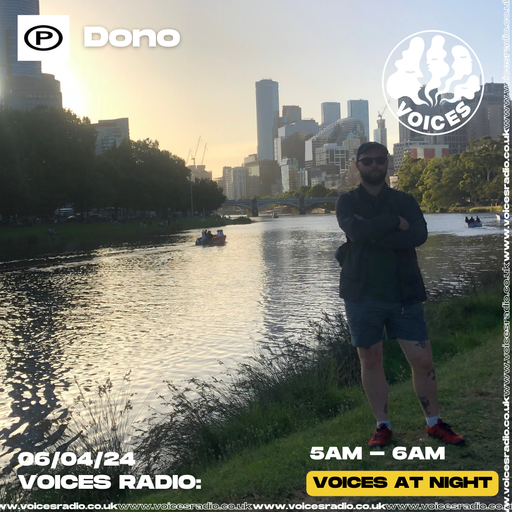 Dono - 06/04/24 [Voices Radio]