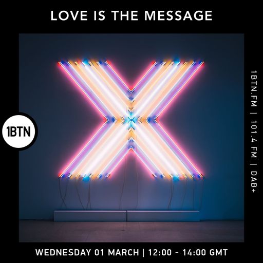 Love Is The Message - 01.03.2023