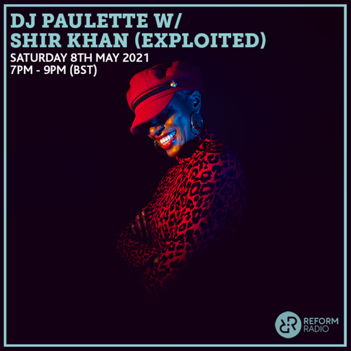 DJ Paulette w/ Shir Khan (Exploited) 8th May 2021