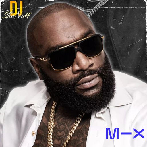THE RICK ROSS QUICK MIX (DJ SHONUFF)