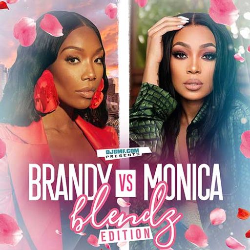 DJ GMF-Monica vs Brandy: Blendz Edition [Full Mixtape Link In Description]