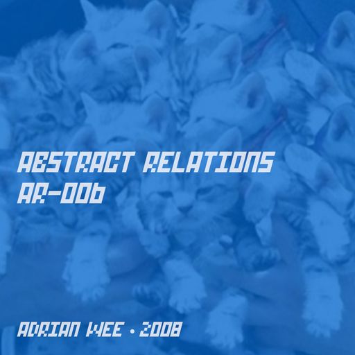 Abstract Relations 006 (2008) [Eatmepoptart]