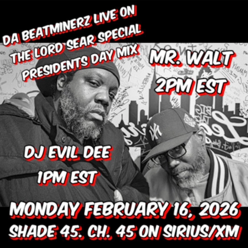 Mr. Walt - Presidents Day Mix (SXM Shade45) - 2026.02.16