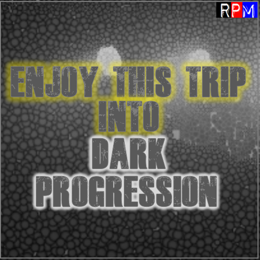 ENJOY THIS TRIP INTO DARK PROGRESSION