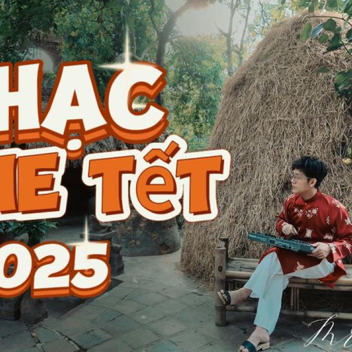 NHẠC NGHE TẾT 2025 VOL.1 - MRPHIEU (NGHE FULL VÀO LINK YOUTUBE DƯỚI BÌNH LUẬN)