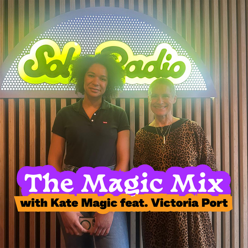The Magic Mix with Kate Magic feat. Victoria Port (07/12/2025)