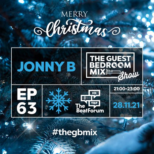 The Guest Bedroom Mix Show with Jonny B: EP63