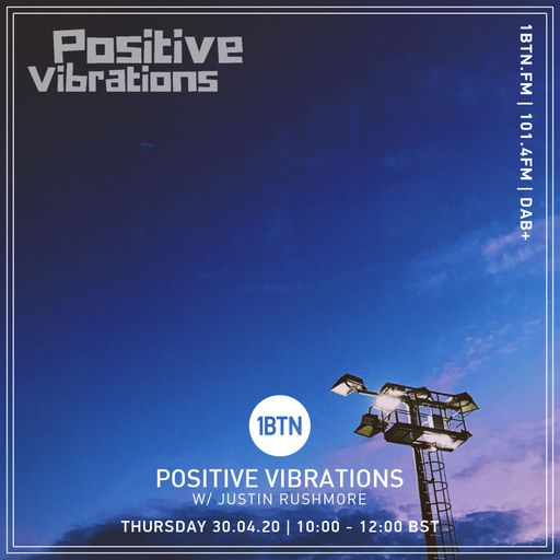Justin Rushmore's Positive Vibrations 145 - 29.04.2020