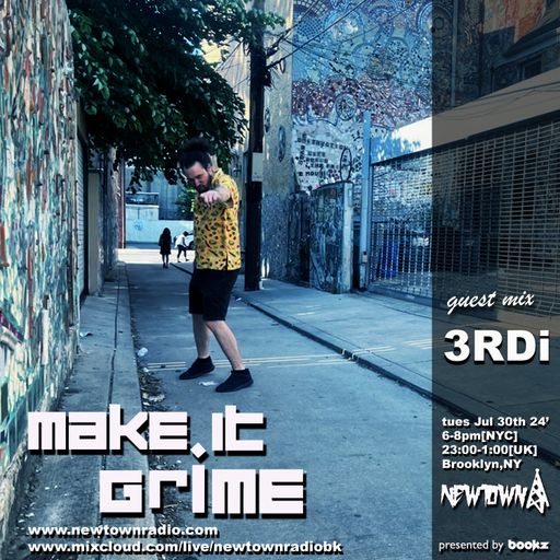 MAKE IT GRIME with Bookz, guest mix from 3RDi