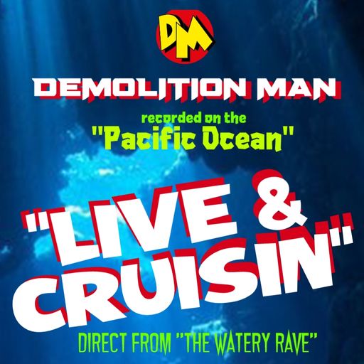 DM presents "LIVE & CRUISIN"
