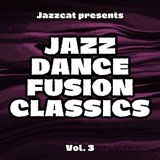 Jazz Dance Fusion Classics Vol. 3