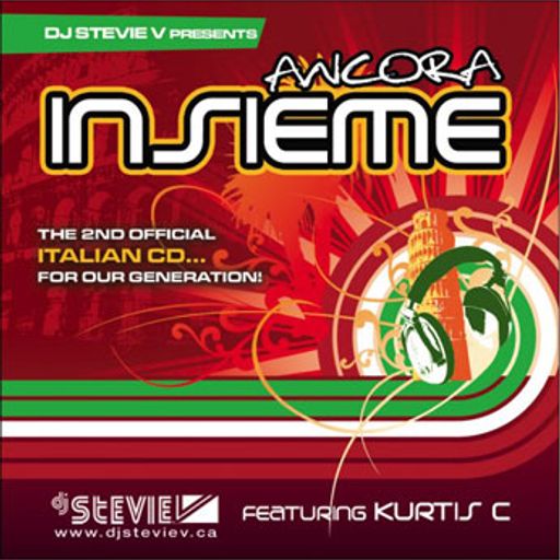 Dj Stevie V feat. Kurtis C - ANCORA INSIEME (www.djsteviev.ca)