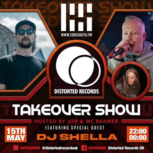 Takeover Show live on Codesouth Radio SHELLA b2b AFR x Mc Reamer 15/05/26