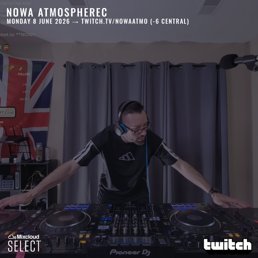 Nowa Atmospherec - Jump Up Drum & Bass - Live On twitch.tv/nowaatmo - June 8th 2026