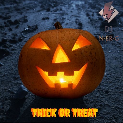 DJ N-ER-G: TRICK OR TREAT