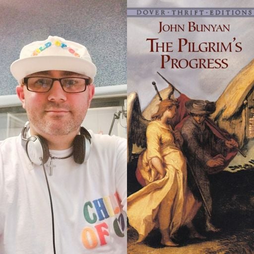 Come Now Is The Time To Worship - ep 110 - Pilgrim's Progress By John Bunyan - 19.10.25