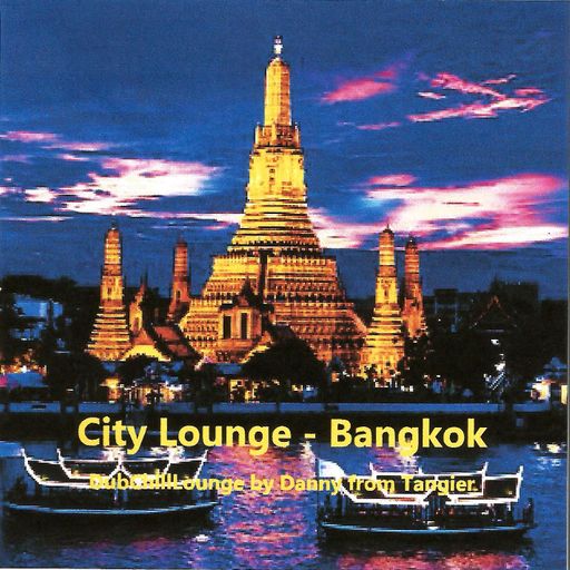City Lounge - Bangkok (ChillDubLounge)