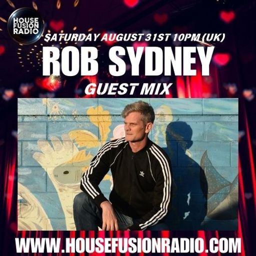 ROB SYDNEY // GUEST MIX // 31-08-24