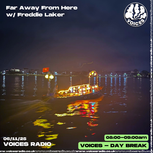 Far Away From Here w/ Freddie Laker - 06/11/25 [Voices Radio]