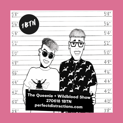 The Queenie + Wildblood Show on 1BTN 270618