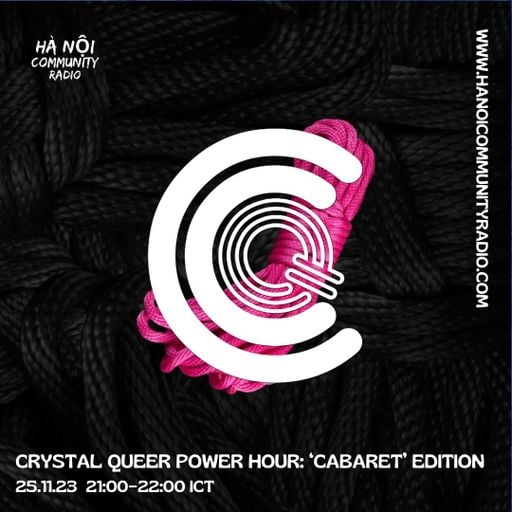 Crystal Queer Power Hour: ‘Cabaret’ Edition 25.11.23