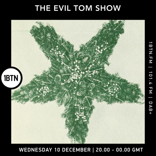 The Evil Tom Show - 10.12.25