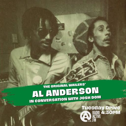 The Original Wailers' Al Anderson in conversation with Josh Dom