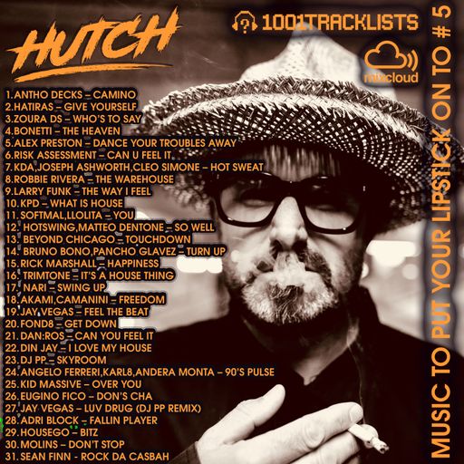 HUTCH PRESENTS MUSIC TO PUT YOUR LIPSTICK ON TO #5