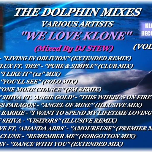 THE DOLPHIN MIXES - VARIOUS ARTISTS - ''WE LOVE KLONE'' (VOLUME 8 )