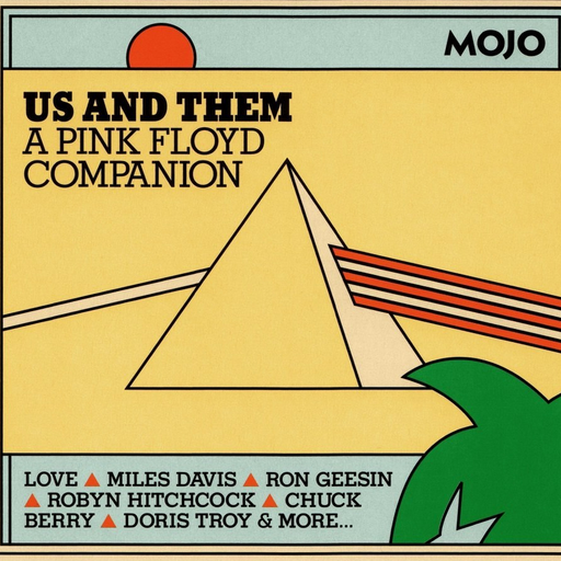 Mojo Presents: Us And Them (A Pink Floyd Companion) by Various Artists (Bowie Bonus)