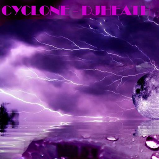 Cyclone - DJ HEATH
