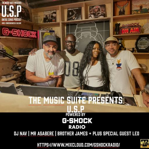 G-SHOCK Radio - The Music Suite Presents: USP (Unitas Sonas Podcast) Ep 3