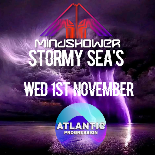 Stormy Sea's with Mindshower