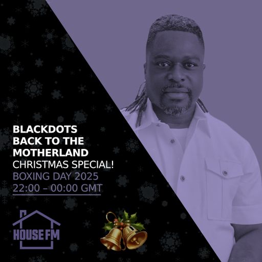 BlackDots - Back to the Motherland 26 DEC 2025