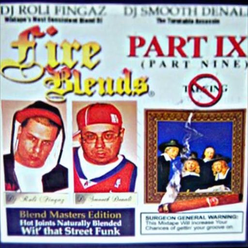 DJ Roli Fingaz & DJ Smooth Denali - Fire Blends Pt 9 (2004)