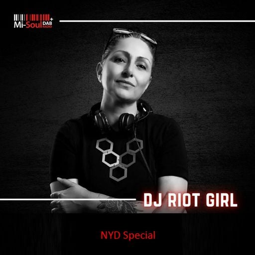 Riot Girl NYD Special / Mi-Soul Radio / Thu 7pm - 9pm / 01-01-2026