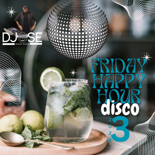Disco Friday Happy Hour Mix 2024.03