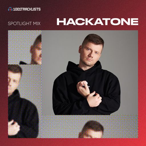 Hackatone - 1001Tracklists Spotlight DJ Mix
